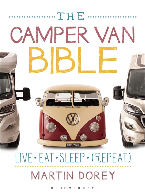 Title details for The Camper Van Bible by Martin Dorey - Available